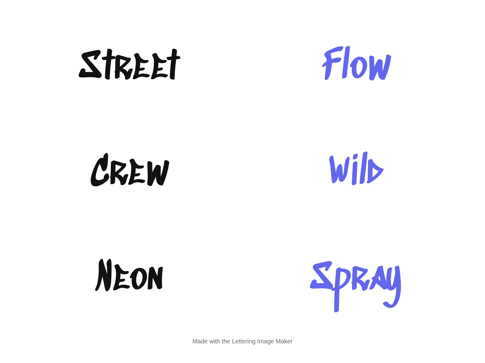 Six words written in graffiti-style lettering in black and indigo.
